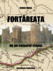 Image for Fortareata De Pe Culoarul Stepei