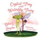 Image for Crystal Frog and Waterlily Fairy