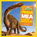 Image for Prima Mea Carte Despre Dinozauri