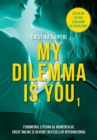 Image for My Dilemma is You. Vol. 1.