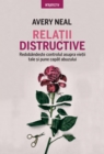 Image for Relatii distructive