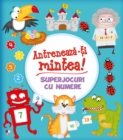 Image for Antreneaza-ti Mintea! Superjocuri Cu Numere