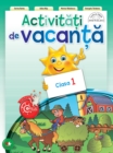 Image for Activitati De Vacanta. Clasa I