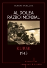 Image for Al Doilea Razboi Mondial - 07 - Kursk 1943