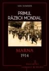 Image for Primul Razboi Mondial - 01 - Marna 1914