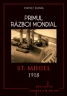 Image for Primul Razboi Mondial - 10 - St Mihiel 1918