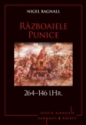 Image for Campanii si batalii - 04 - Razboaiele Punice 264-146 i.Hr.