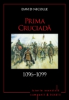 Image for Campanii si batalii - 06 - Prima cruciada 1096-1099