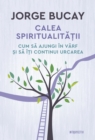 Image for Calea Spiritualitatii