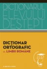 Image for Dictionarul elevului destept - Dictionar ortografic al limbii romane