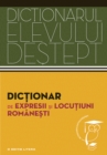 Image for Dictionarul Elevului Destept - Dictionar De Expresii Si Locutiuni Romanesti