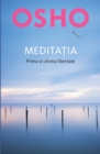 Image for OSHO - Meditatia: Prima si ultima libertate
