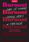 Image for Burnout. Cum Sa Spargi Cercul Vicios Al Stresului