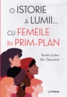 Image for O Istorie a Lumii... Cu Femeile in Prim-Plan