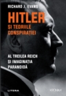 Image for Hitler si teoriile conspiratiei: Al Treilea Reich si imaginatia paranoida