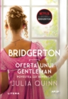 Image for Bridgerton: Oferta Unui Gentleman