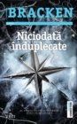Image for Niciodata induplecate. Al doilea volum al trilogiei Minti primejdioase.