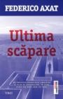 Image for Ultima scapare.