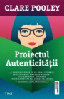 Image for Proiectul autenticitatii