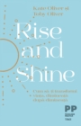 Image for Rise and Shine: Cum sa-ti transformi viata, dimineata dupa dimineata