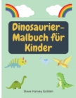 Image for Dinosaurier-Malbuch fur Kinder : Dinosaurier-Malbuch fur Vorschulkinder Niedliches Dinosaurier-Malbuch fur Kinder