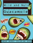 Image for Wild and Nuts Guacamole