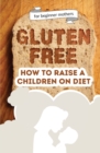 Image for How to raise a children on diet