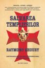 Image for Salvarea templierilor (Romanian edition)
