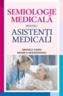 Image for Semiologie medicala pentru asistenti medicali (Romanian edition)