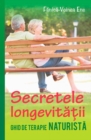 Image for Secretele longevitatii (Romanian edition)