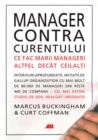 Image for Manager contra curentului (Romanian edition)