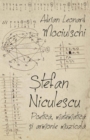 Image for Stefan Niculescu. Poetica, matematica si armonie muzicala