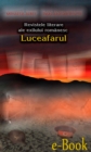 Image for Revistele literare ale exilului romanesc. Luceafarul