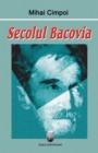 Image for Secolul Bacovia.