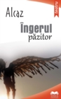 Image for Ingerul pazitor.