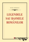 Image for Legendele sau basmele romanilor