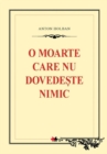 Image for O moarte care nu dovedeste nimic (Romanian edition)