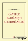 Image for Cantece batranesti ale romanilor.