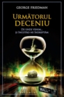 Image for Urmatorul deceniu (Romanian edition)