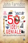 Image for 50 de idei geniale (Romanian edition)