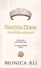 Image for Printesa Diana. Povestea nespusa (Romanian edition)