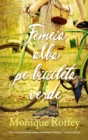 Image for Femeia alba pe bicicleta verde (Romanian edition)