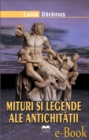Image for Mituri si legende ale antichitatii
