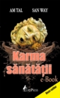 Image for Karma sanatatii (Romanian edition)