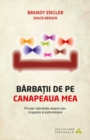 Image for Barbatii de pe canapeaua mea (Romanian edition)