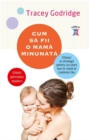 Image for Cum sa fii o mama minunata (Romanian edition)
