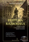 Image for Furtuna razboiului (Romanian edition)