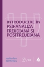 Image for Introducere in psihanaliza freudiana si postfreudiana
