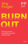 Image for Burnout. Strategii pentru prevenirea epuizarii profesionale.