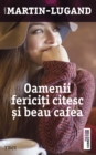 Image for Oamenii fericiti citesc si beau cafea.